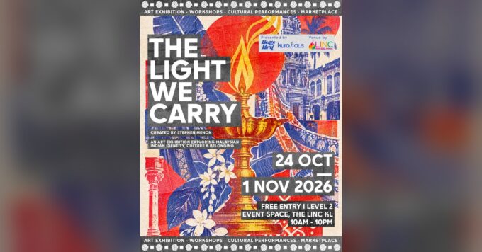 The Light We Carry art exhibition poster, 24 October to 1 November 2026 at The LINC KL