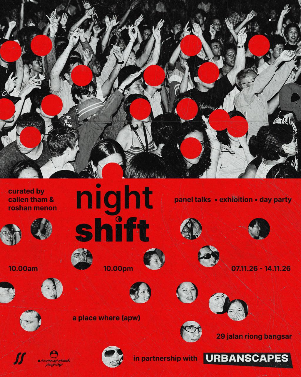 Night Shift exhibition on KL nightlife at APW Bangsar, in partnership with Urbanscapes